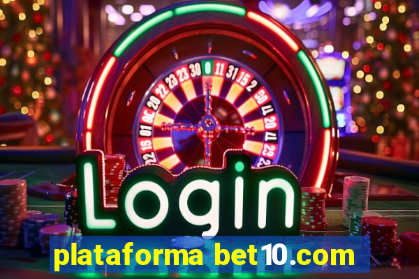 plataforma bet10.com